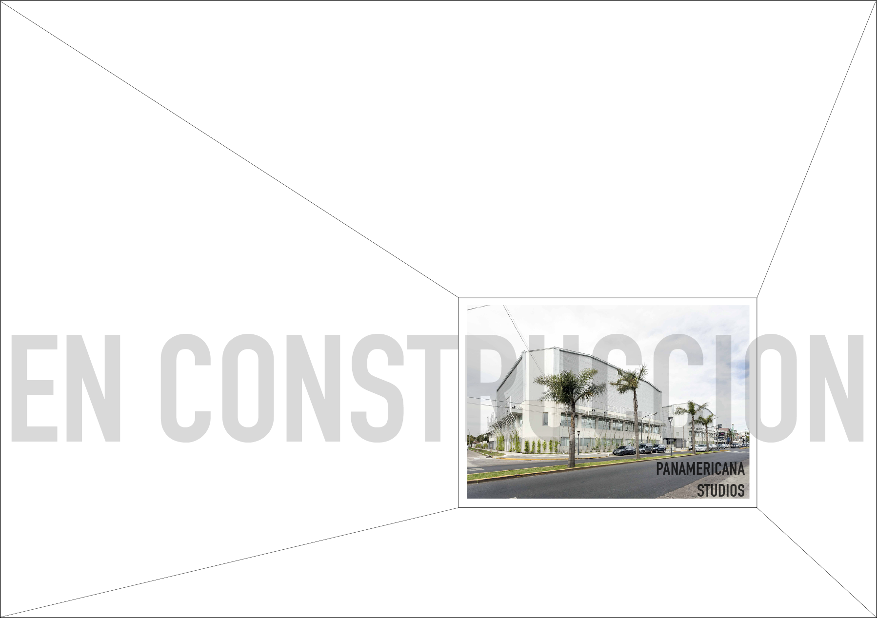 Panamericana Estudios - En Construcción